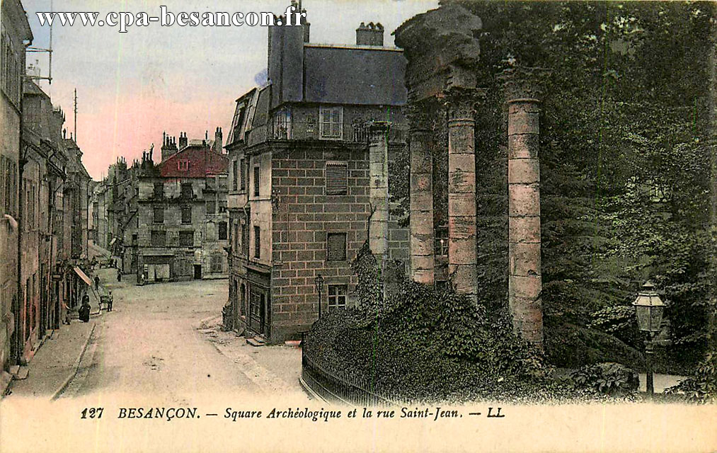 127 BESANÇON. - Square Archéologique et la rue Saint-Jean.